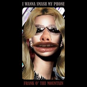 I Wanna Smash My Phone