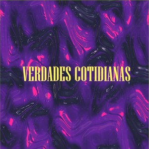 Verdades Cotidianas