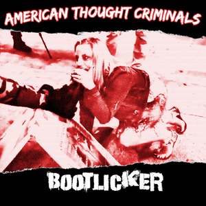 Bootlicker