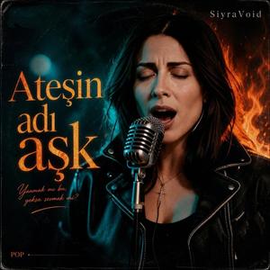 Ateşin Adı Aşk