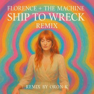Ship to wreck - ORON K REMIX