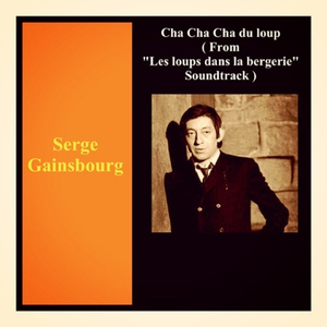 Cha cha cha du loup (From "Les loups dans la bergerie" Soundtrack)