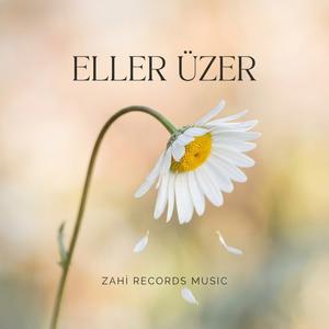 ELLER ÜZER
