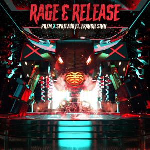 Rage & Release