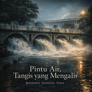 Bendungan Itu Jebol Juga