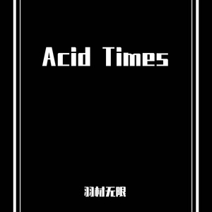 Acid Times