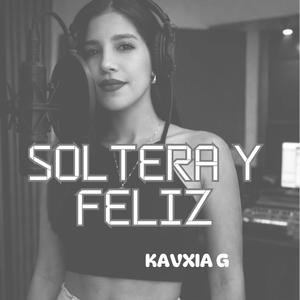 Soltera y Feliz