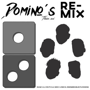 Domino´s (Remix)