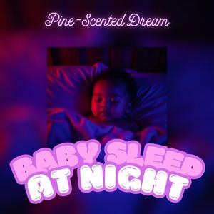 Pine-Scented Dream (Music Box Essence)