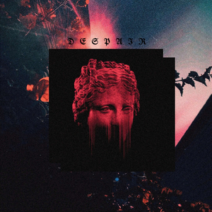 Despair