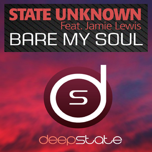 Bare My Soul (State Unknown Remix)