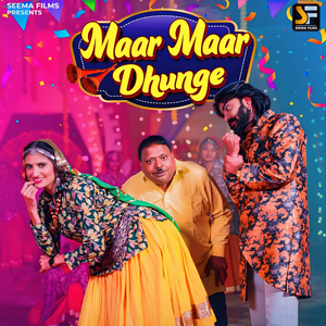 Maar Maar Dhunge