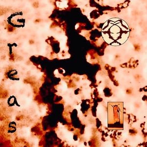 Greas