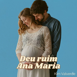 Deu ruim Ana Maria