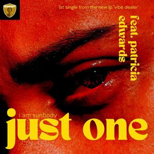 Just One (feat. Patricia Edwards)