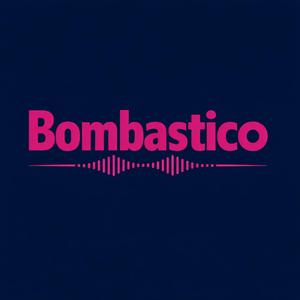 Bombastico