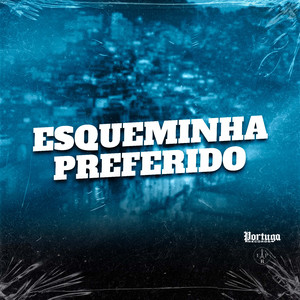 Esqueminha Preferido