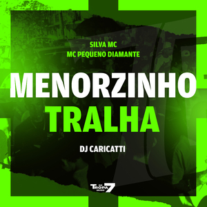 Menorzinho Tralha