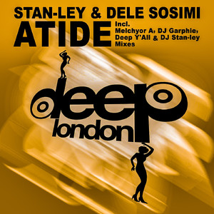 Atide (Deep Y'all, DJ Stan-ley Deep London Afrodub Mix)