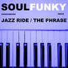 Soulfunky - Jazz Ride