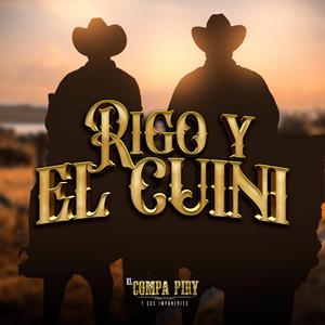 Rigo y El Cuini