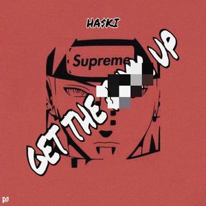 GET THE FSSK UP(Prod by XVIBE)