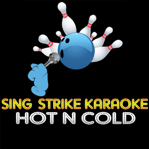 Hot n' Cold (Karaoke Version) (Originally Performed By Katy Perry)