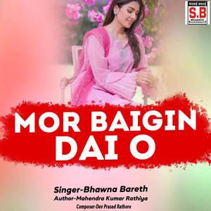 Mor Baigin Dai O