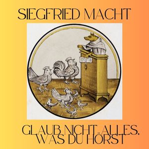 Glaub nicht alles, was du hörst
