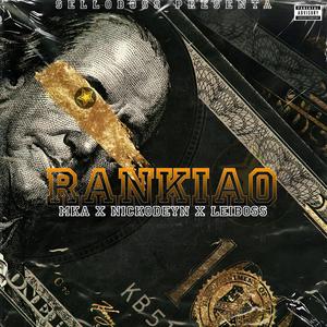 RANKIAO (feat. Nickodeyn & MKA)