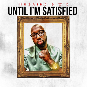 Until I’m Satisfied