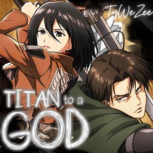 Titan To A God (feat. Mir Blackwell)