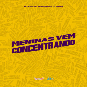 Meninas Vem Concentrando