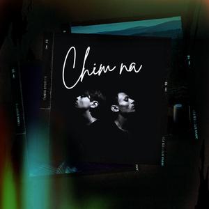 Chim na (feat. Haddie)