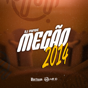 Megão 2014