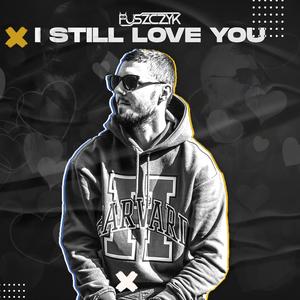 I Still Love You (Radio Edit)