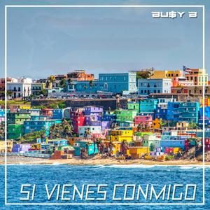 Si Vienes Conmigo