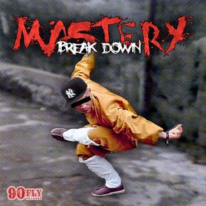 Break Down Mastery (Instrumental)