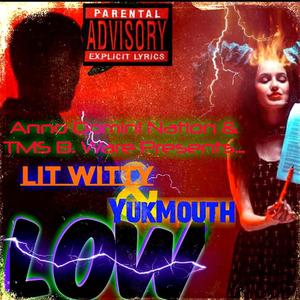 Low (feat. YukMouth)