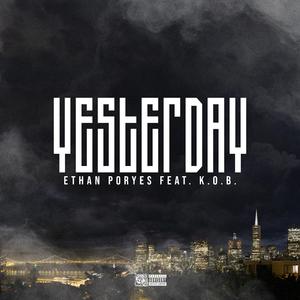 Yesterday (feat. K.O.B.)