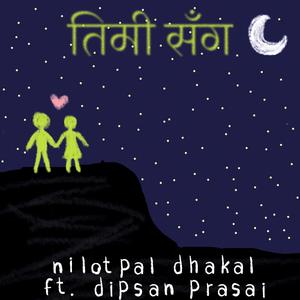 timi sanga (feat. dipsan prasai)