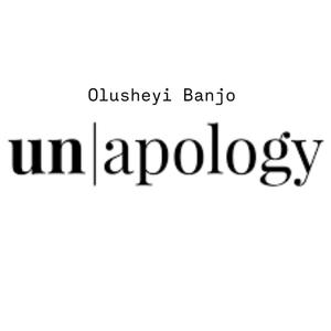 Unapology