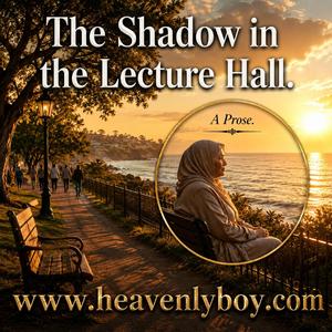 The Shadow of the Lecture Hall in song with good melody