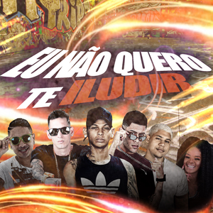 Eu Não Quero Te Iludir