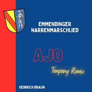 Ajo Emmendinger Narrenmarschlied (TONYPONY Remix)