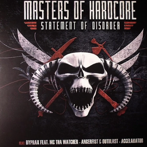 The Statement of Disorder (Official Masters of Hardcore 2011 Anthem)