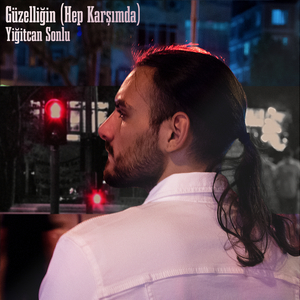 Güzelliğin (Hep Karşımda)