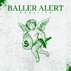 Dee3irty - Baller Alert