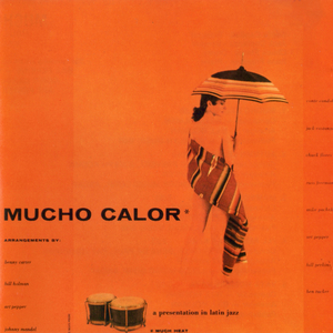 Mucho Calor (Remastered)