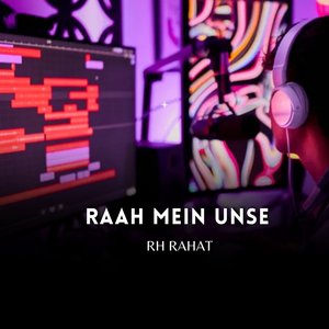 Raah Mein Unse
